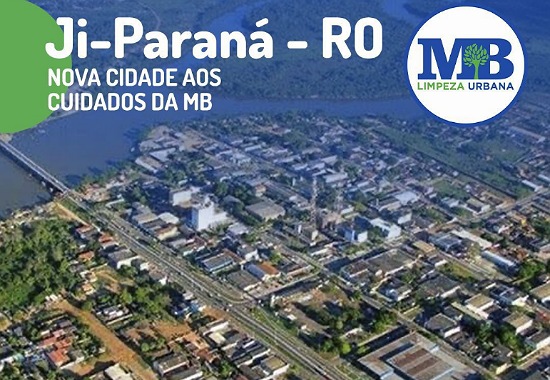 Com DNA macauense, MB Limpeza Urbana chega à cidade de Ji-Paraná/ Rondônia