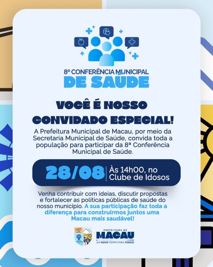 Macau: Secretaria de Saúde convida população para a 8ª Conferência Municipal de Saúde