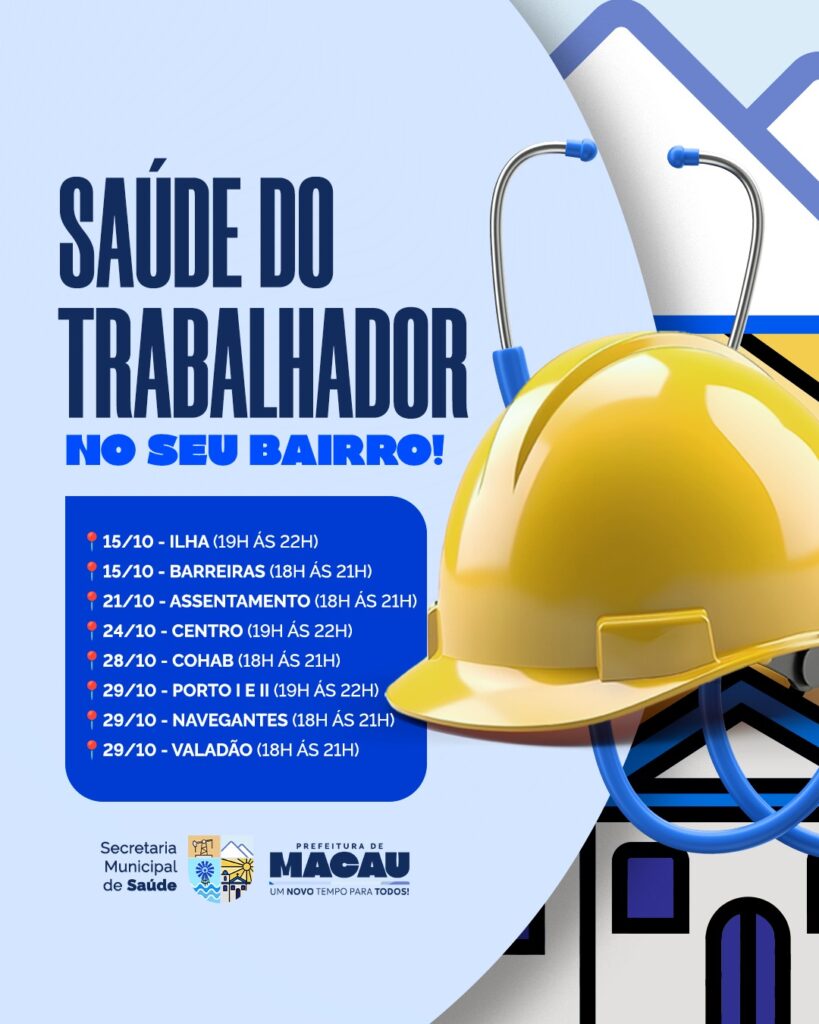 Outubro: Secretaria de Saúde de Macau divulga cronograma de atendimentos do Programa Saúde do Trabalhador