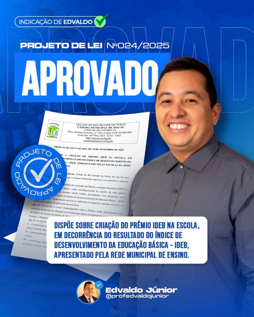 Câmara: Vereador Edvaldo Júnior comemora aprovação de Lei de sua indicação – proposição que vai premiar escolas de Macau