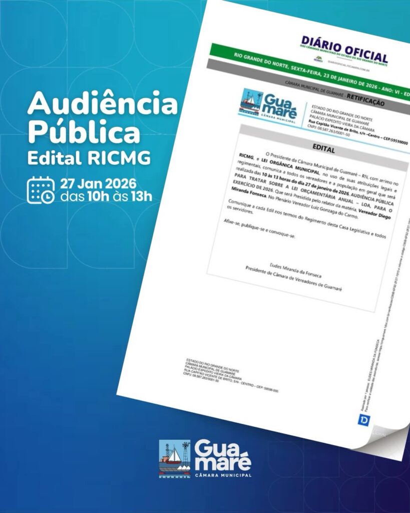 Câmara de Guamaré convoca população para Audiência Pública da LOA 2026 nesta terça-feira (27)