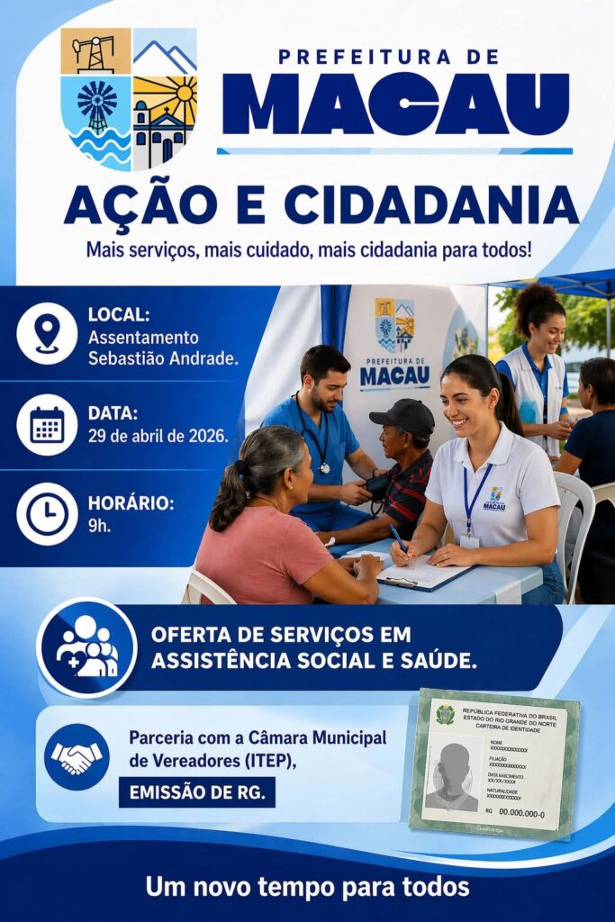Macau: Caravana Ação e Cidadania levará serviços de Saúde e Assistência Social ao Assentamento Sebastião Andrade