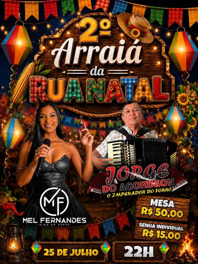 Macau: 2º Arraiá da Rua Natal promete muito forró e animação no dia 25 de julho