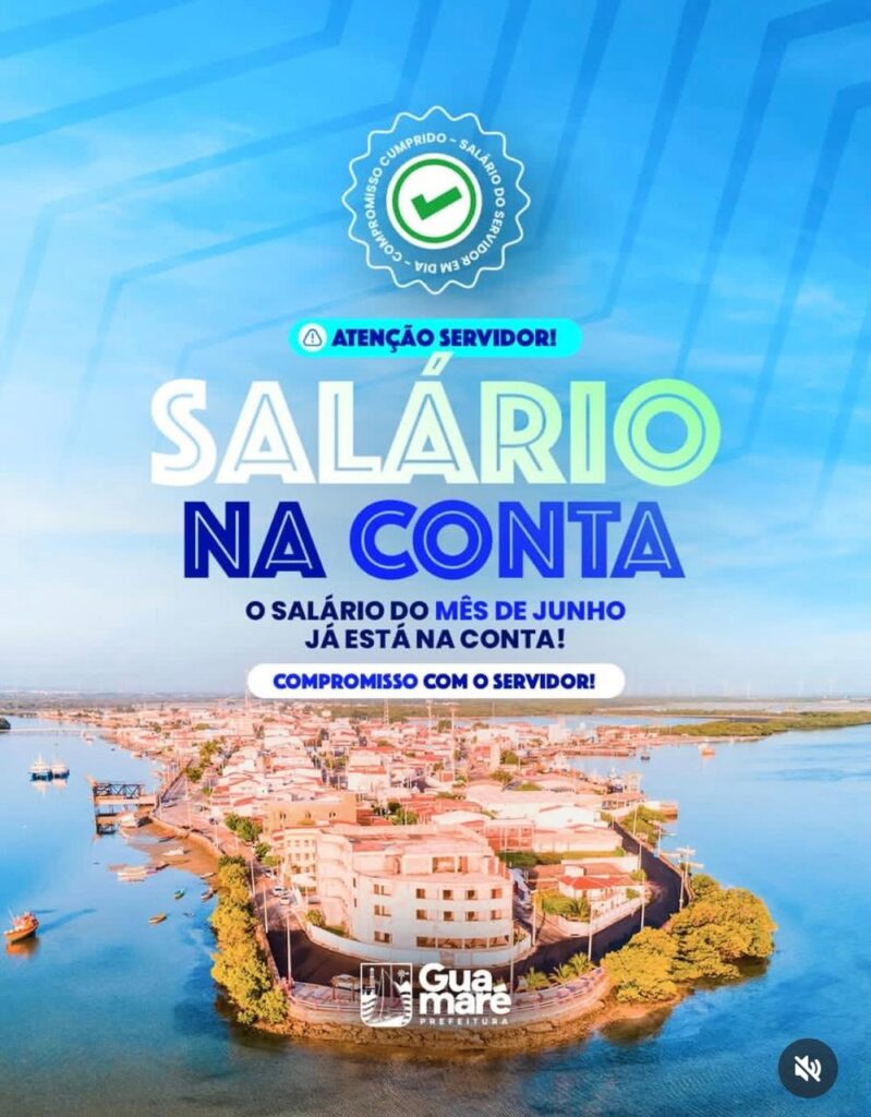 Guamaré: Prefeito Hélio mantém compromisso e paga salário de junho dentro do mês