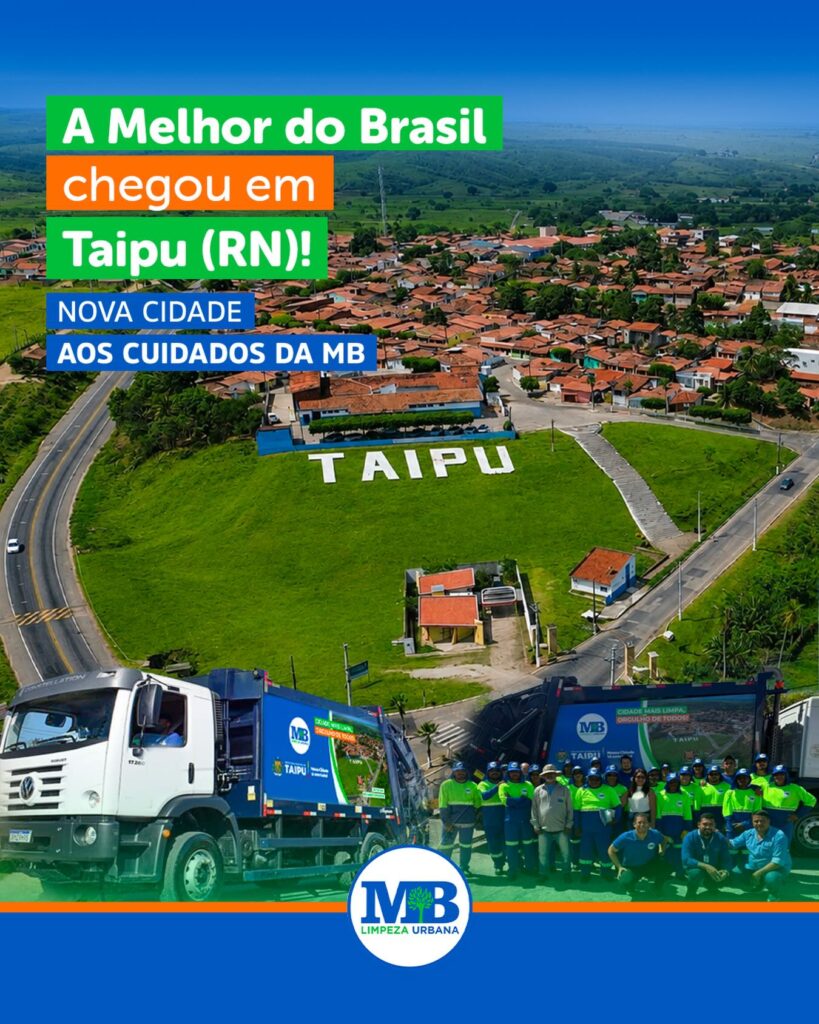 MB Limpeza Urbana amplia atuação no RN e assume serviços de limpeza pública em Taipu